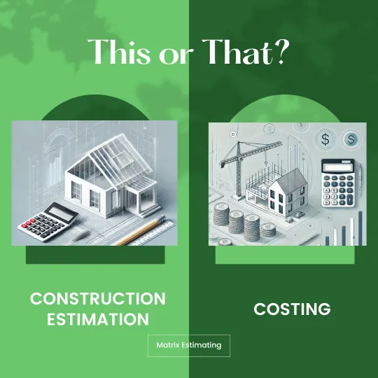 Construction Estimation vs Costing